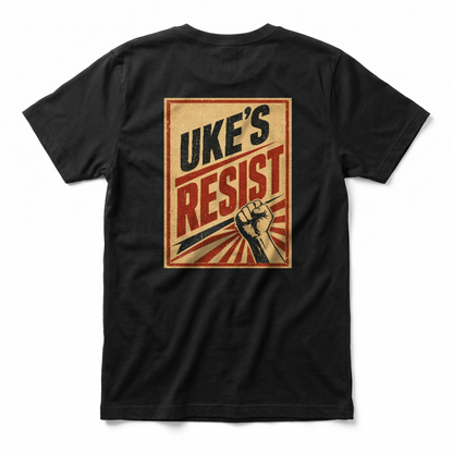 UKE's Resist - Embrace the Chaos T